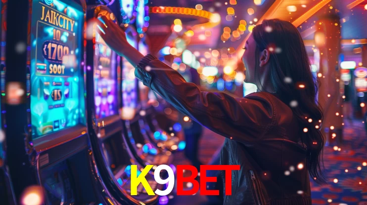 Explore as vantagens do K9BET: serviço profissional e confiabilidade
