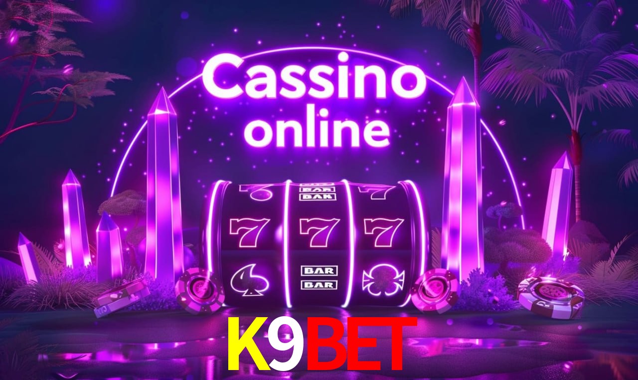 K9BET Entrar - Login Seguro Certificado